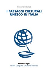 E-book, I paesaggi culturali Unesco in Italia, Franco Angeli