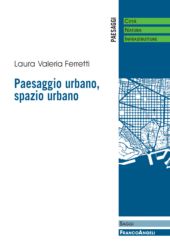 eBook, Paesaggio urbano, spazio urbano, Franco Angeli