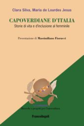 eBook, Capoverdiane d'Italia : storie di vita e d'inclusione al femminile, Franco Angeli