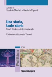 E-book, Una storia, tante storie : studi di storia internazionale, Franco Angeli