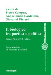 eBook, Il biologico : tra poetica e politica : paradigma per il futuro, Franco Angeli