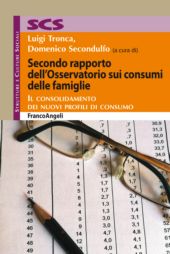 E-book, Secondo rapporto dell'Osservatorio sui consumi delle famiglie : il consolidamento dei nuovi profili di consumo, Franco Angeli