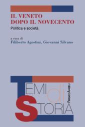 E-book, Il Veneto dopo il Novecento : politica e società, Franco Angeli