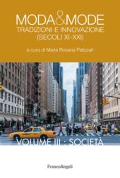 E-book, Moda & mode : tradizioni e innovazione : (secoli XI-XXI), Franco Angeli