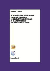 E-book, Le partenariat public-privé dans les stratégies de devéloppement urbain et d'aménagement du territoire en Italie, Franco Angeli