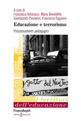 E-book, Educazione e terrorismo : Posizionamenti pedagogici, Antonacci, Francesca, Franco Angeli