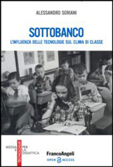 E-book, Sottobanco : L'influenza delle tecnologie sul clima di classe, Franco Angeli