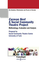 E-book, Caravan Next A Social Community Theatre Project : Methodology Evaluation and Analysis, Franco Angeli