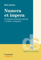 E-book, Numera et impera : Gli indicatori giuridici globali e il diritto comparato, Infantino, Marta, Franco Angeli