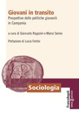 E-book, Giovani in transito : Prospettive delle politiche giovanili in Campania, Franco Angeli