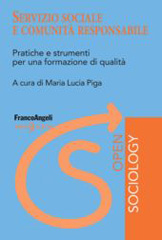 eBook, Servizio sociale e comunità responsabile : Pratiche e strumenti per una formazione di qualità, Franco Angeli