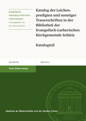 E-book, Katalog der Leichenpredigten und sonstiger Trauerschriften in der Bibliothek der Evangelisch-Lutherischen Kirchgemeinde Schleiz, Franz Steiner Verlag GmbH