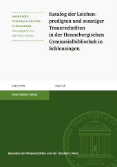 E-book, Katalog der Leichenpredigten und sonstiger Trauerschriften in der Hennebergischen Gymnasialbibliothek Schleusingen, Franz Steiner Verlag GmbH