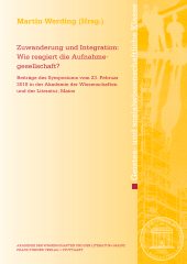 E-book, Zuwanderung und Integration: Wie reagiert die Aufnahmegesellschaft? : Beiträge des Symposiums vom 23. Februar 2018 in der Akademie der Wissenschaften und der Literatur, Mainz, Franz Steiner Verlag GmbH