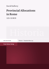 eBook, Provincial Allocations in Rome : 123-52 BCE, Franz Steiner Verlag GmbH