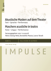 eBook, Akustische Masken auf dem Theater / Maschere acustiche in teatro : Text - Sprache - Performanz / Testo - lingua - performance, Franz Steiner Verlag GmbH