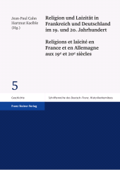 E-book, Religion und Laizität in Frankreich und Deutschland im 19. und 20. Jahrhundert / Religions et laïcité en France et en Allemagne aux 19e et 20e siècles, Franz Steiner Verlag GmbH