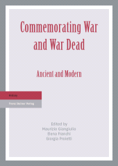 E-book, Commemorating War and War Dead : Ancient and Modern, Franz Steiner Verlag GmbH
