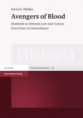 E-book, Avengers of Blood : Homicide in Athenian Law and Custom from Draco to Demosthenes, Franz Steiner Verlag GmbH