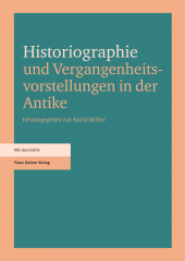 E-book, Historiographie und Vergangenheitsvorstellungen in der Antike, Franz Steiner Verlag GmbH
