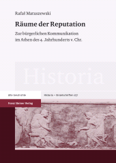 eBook, Räume der Reputation : Zur bürgerlichen Kommunikation im Athen des 4. Jahrhunderts v. Chr., Franz Steiner Verlag GmbH