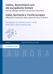 E-book, Italien, Deutschland und die europäische Einheit / Italia, Germania e l'unità europea : Zum 30-jährigen Jubiläum des Berliner Mauerfalls / Riflessioni a trent'anni dalla caduta del Muro di Berlino, Franz Steiner Verlag GmbH