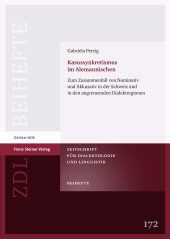 eBook, Kasussynkretismus im Alemannischen : Zum Zusammenfall von Nominativ und Akkusativ in der Schweiz und in den angrenzenden Dialektregionen, Franz Steiner Verlag GmbH