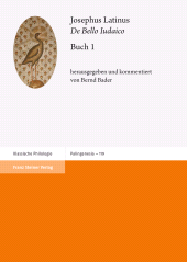 eBook, Josephus Latinus: "De Bello Iudaico". Buch 1 : Edition und Kommentar, Franz Steiner Verlag GmbH