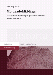 eBook, Mordende Mitbürger : Stasis und Bürgerkrieg in griechischen Poleis des Hellenismus, Franz Steiner Verlag GmbH