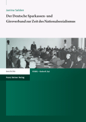 eBook, Der Deutsche Sparkassen- und Giroverband zur Zeit des Nationalsozialismus, Franz Steiner Verlag GmbH