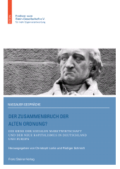 E-book, Der Zusammenbruch der alten Ordnung? : Die Krise der Sozialen Marktwirtschaft und der neue Kapitalismus in Deutschland und Europa, Franz Steiner Verlag GmbH