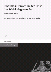 E-book, Liberales Denken in der Krise der Weltkriegsepoche : Moritz Julius Bonn, Franz Steiner Verlag GmbH
