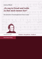 E-book, "Es zog in Freud und Leide zu ihm mich immer fort" : Die Schubert-Transkriptionen Franz Liszts, Franz Steiner Verlag GmbH