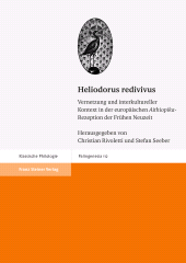 E-book, Heliodorus redivivus : Vernetzung und interkultureller Kontext in der europäischen "Aithiopika"-Rezeption der Frühen Neuzeit, Franz Steiner Verlag GmbH