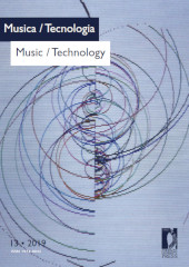 Fascicolo, Musica/ tecnologia = Music/ technology : rivista della Fondazione Ezio Franceschini : 13, 2019, Firenze University Press
