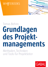 E-book, Grundlagen des Projektmanagements : Methoden, Techniken und Tools für Projektleiter, GABAL Verlag