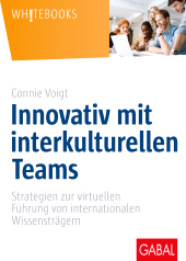 eBook, Innovativ mit interkulturellen Teams : Strategien zur virtuellen Führung von internationalen Wissensträgern, GABAL Verlag