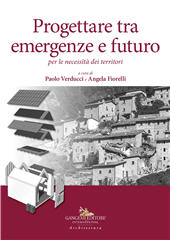 E-book, Progettare tra emergenze e futuro : per le necessità dei territori, Gangemi
