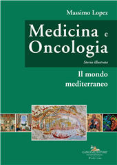 E-book, Medicina e oncologia : storia illustrata, Lopez, Massimo, Gangemi