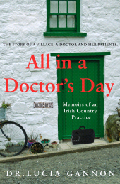 E-book, All in a Doctor's Day : Memoirs of an Irish Country Practice, Gill Books