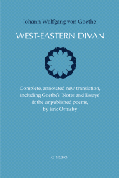 E-book, West-Eastern Divan : Complete, annotated new translation, Gingko