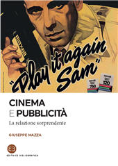 eBook, Cinema e pubblicità : la relazione sorprendente, Mazza, Giuseppe, Editrice Bibliografica