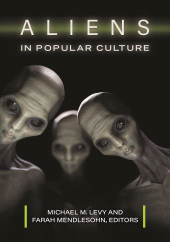 E-book, Aliens in Popular Culture, Greenwood Press