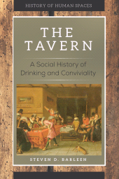 E-book, The Tavern : A Social History of Drinking and Conviviality, Greenwood Press
