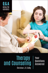 E-book, Therapy and Counseling : Your Questions Answered, Greenwood Press