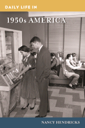 E-book, Daily Life in 1950s America, Greenwood Press