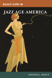 E-book, Daily Life in Jazz Age America, Greenwood Press