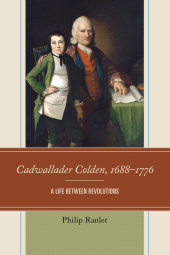 E-book, Cadwallader Colden, 1688-1776 : A Life between Revolutions, Hamilton Books