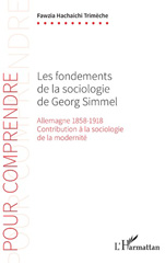 E-book, Les fondements de la sociologie de Georg Simmel : Allemagne 1858-1918 : contribution à la sociologie de la modernité, L'Harmattan