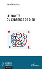 eBook, Leibowitz ou L'absence de Dieu, Horowitz, Daniel, L'Harmattan